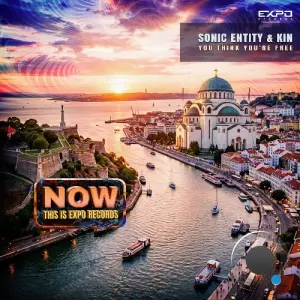 Sonic Entity & Kin - You Think You're Free (2026)