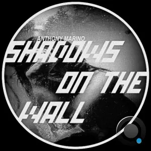 Anthony Marino - Shadows On The Wall (2026)