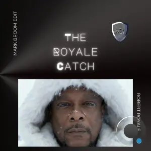 Robert Royale - The Royale Catch (2026)