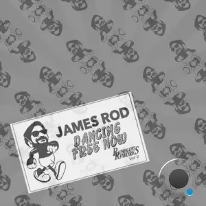 James Rod - Dancing Free Now (2026)
