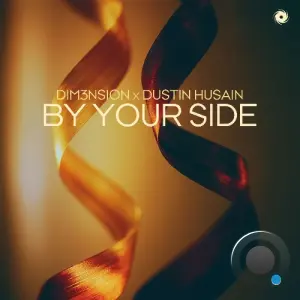 Dim3nsion X Dustin Husain - By Your Side (2026)