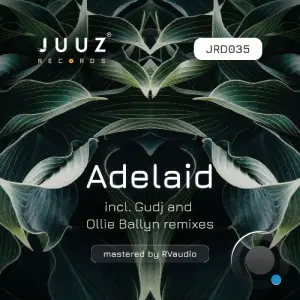 Adelaid - Adelaid Incl. Gudj And Ollie Ballyn Remixes (2026)