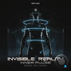 Invisible Reality - Inner Pulse (2026 Revisions) (2026)