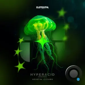 Agustìn Lezcano - Hyperacid Dreams (2026)