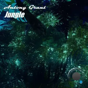 Antony Grant - Jungle (2026)
