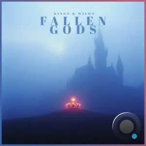 Kings & Wilds - Fallen Gods (2026)