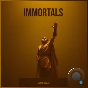 Jaxen Blaze - Immortals (2026)