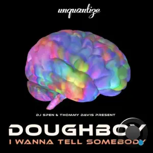 Doughboy - I Wanna Tell Somebody (2026)