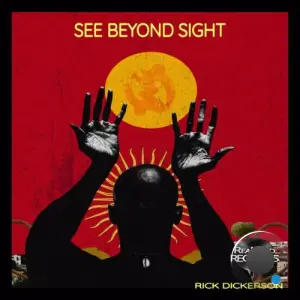 Rick Dickerson - See Beyond Site (2026)
