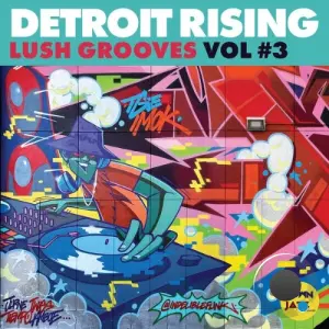 Detroit Rising - Lush Grooves Vol. 3 (2026)