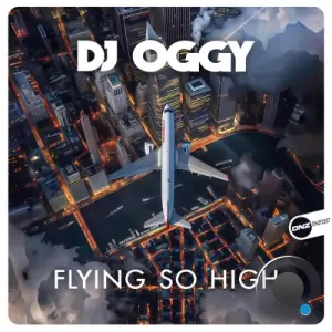DJ Oggy - Flying So High (2026)
