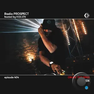 Hollen - Radio Prospect 404 (2026-06-30)