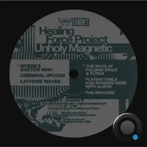 Healing Force Project - Unholy Magnetic (2026)