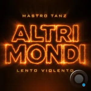 DJ Matt Aka Mastro Tanz - Altri Mondi (2026)