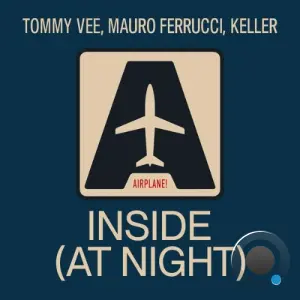 Tommy Vee x Mauro Ferrucci x Keller - Inside (At Night ) (2026)
