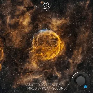 Addicted To Trance Vol. 17 Mixed By Roan Gosling (2026)