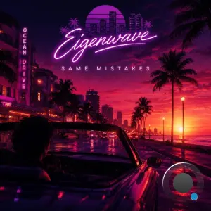 Eigenwave - Same Mistakes (2026)