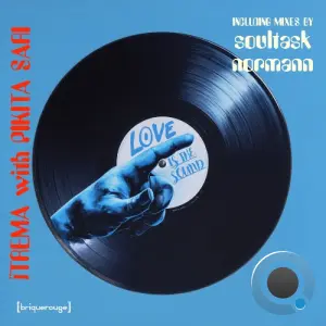 Itrema & Pikita Sari - Love Is The Sound (2026)