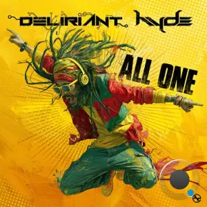 Deliriant & Hyde - All One (2026)