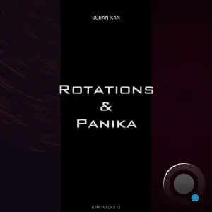 Goran Kan - Rotations & Panika (2026)
