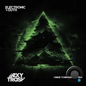 Electronic Youth - I See Through You (2026)