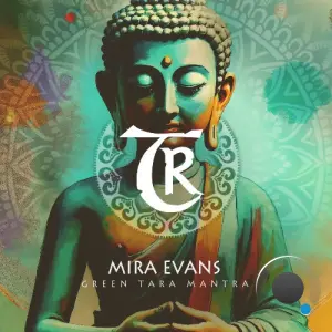 Mira Evans - Green Tara Mantra (2026)