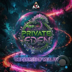 Private Eden - The Source Of Reality (2026)