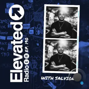 Salvione - Elevated Radio 190 (2026-07-18)