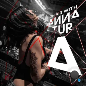 Anna Tur - On Air 306 (2026-07-18)