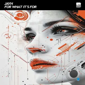 Jayh - For What Its For (2026)