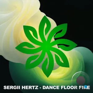 Sergii Hertz - Dance Floor Fire (2026)