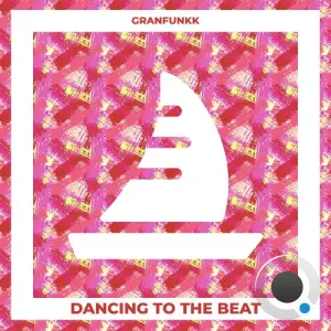 Granfunkk - Dancing To The Beat (2026)