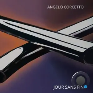 Angelo Corcetto - Jour Sans Fin (2026)