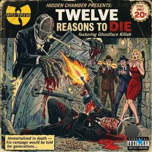 Ghostface Killah - Twelve Reasons To Die (Hidden Chamber Version) (2026)