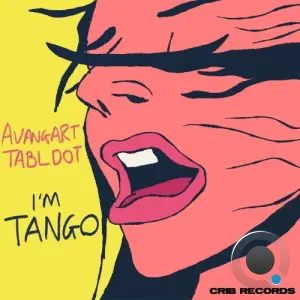 Avangart Tabldot - I'm Tango (2026)