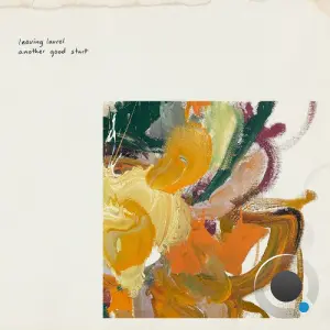 Leaving Laurel - Another Good Start (2026)