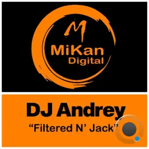 Dj Andrey - Filtered N Jack (2026)