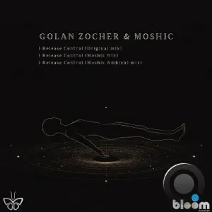 Golan Zocher & MOSHIC - I Release Control (2026)