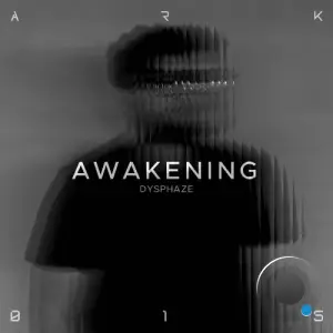 DYSPHAZE - Awakening (2026)
