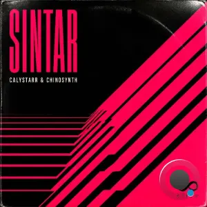 Calystarr, Chinosynth - Sintar (2026)