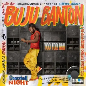Buju Banton, Gramps Morgan - Too Too Bad (2026)