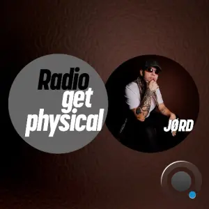 Jørd - Get Physical Radio (July 2026) (2026-07-17)