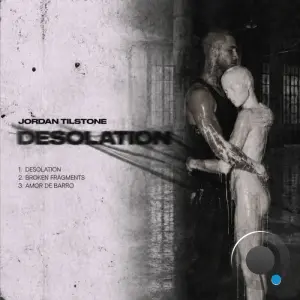 Jordan Tilstone - Desolation (2026)