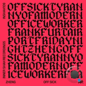 Zheng - Off Sick (2026)