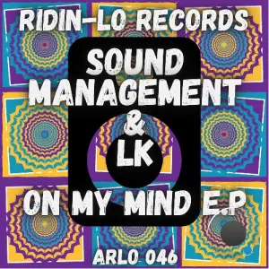 Sound Management x LK - On My Mind E.P (2026)
