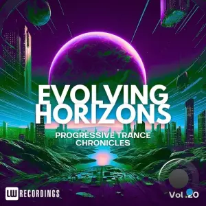 Evolving Horizons: Progressive Trance Chronicles, Vol. 20 (2026)
