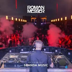 Roman Messer - Suanda Music 547 (2026-07-21)