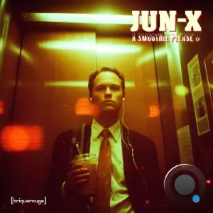 Jun-X - A Smoothie Please (2026)