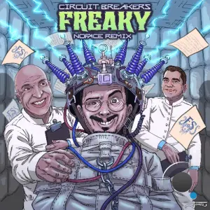 Circuit Breakers - Freaky (Noface Remix) (2026)
