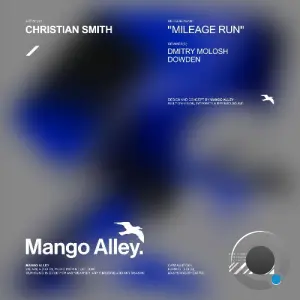 Christian Smith - Mileage Run (2026)